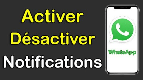 comment activer les notifications whatsapp sur android