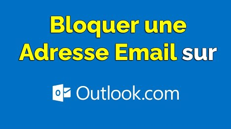 voir adresse mail bloqué outlook